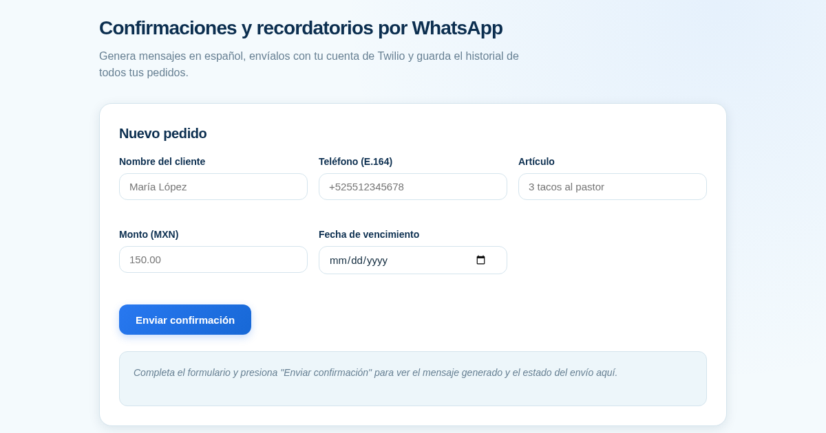 MexiFlow: Confirmaciones y Recordatorios de Pedidos por WhatsApp